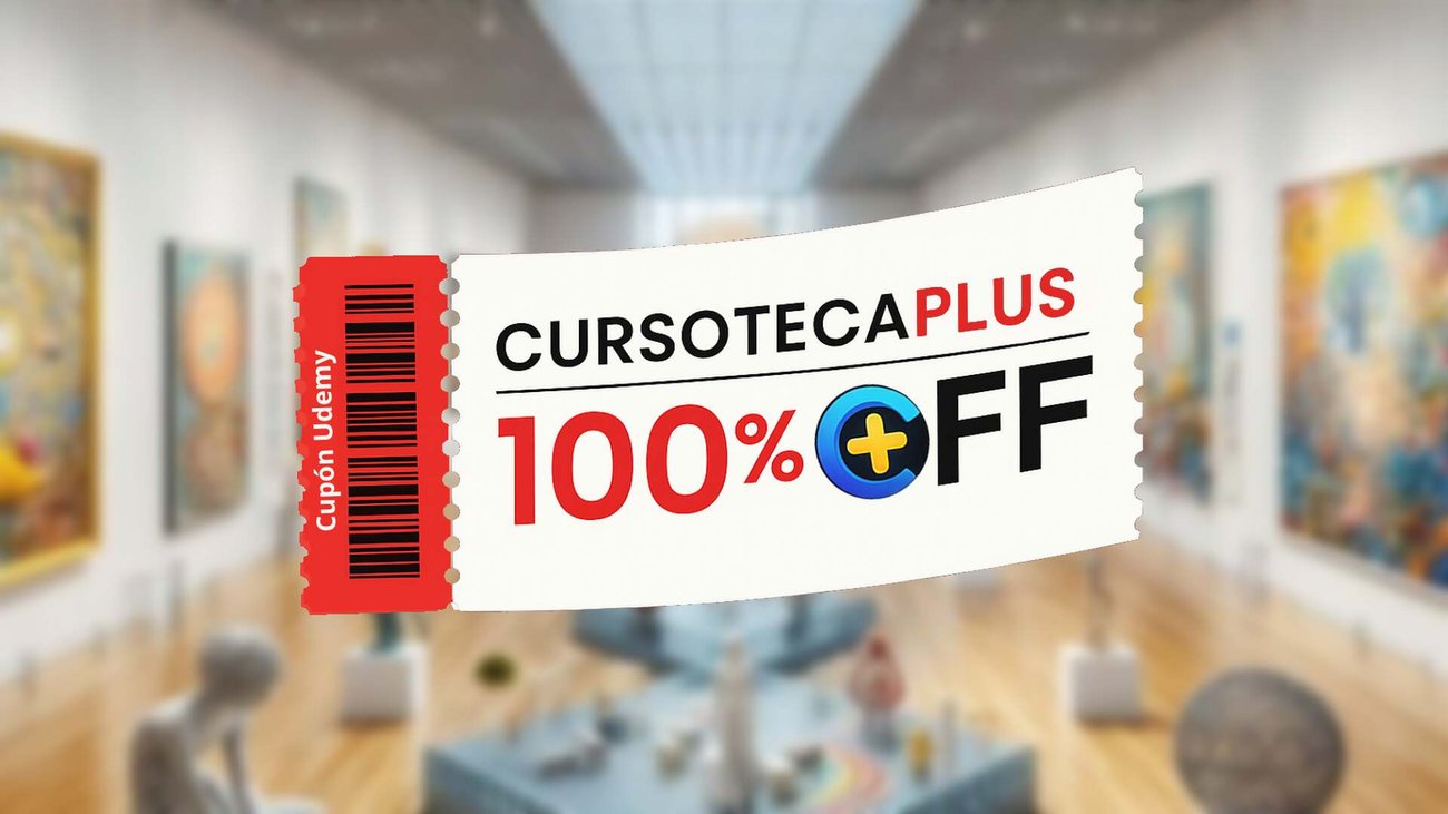 Cupón Udemy: Gestión de Galerías de Arte para Principiantes Absolutos en 30 minutos