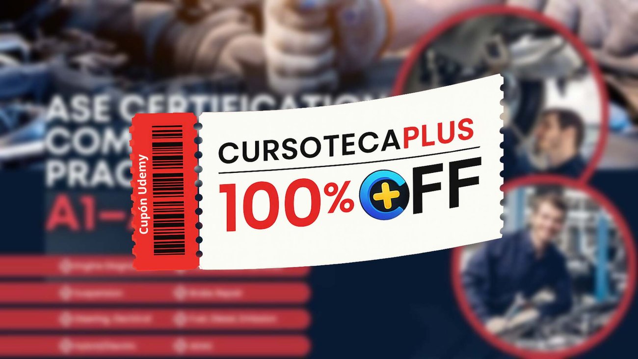 Cupón Udemy | Examen de práctica completo de certificación ASE : A1–A9 & L1–L4