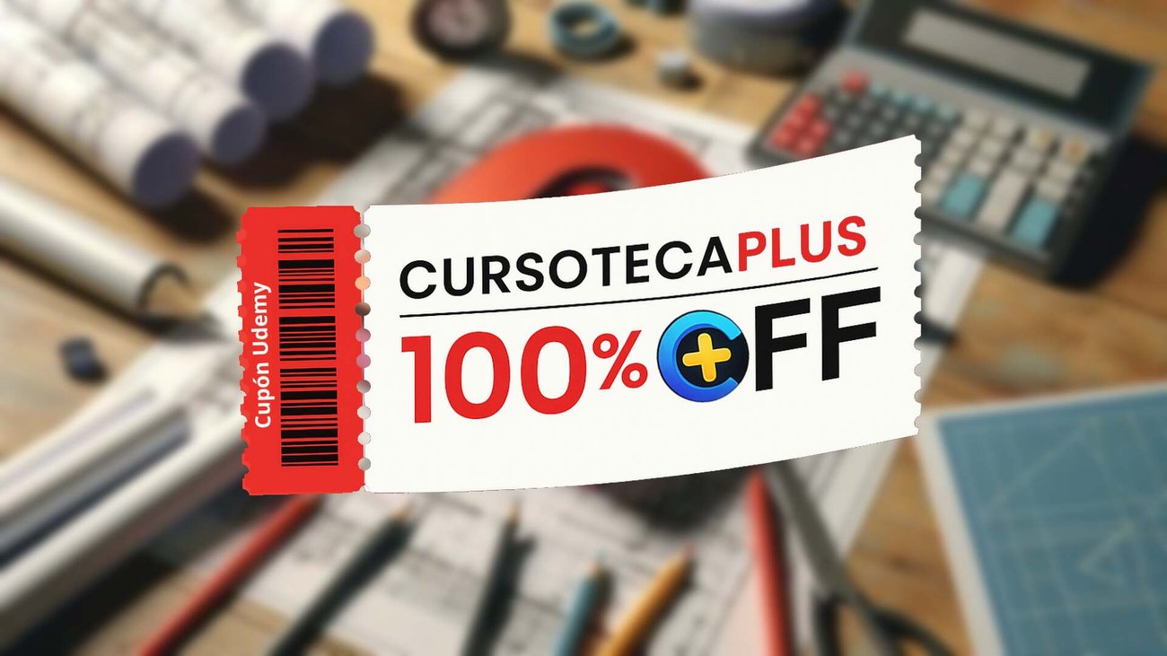 Cupón Udemy | AutoCAD 3D: De lo básico a la modelación avanzada