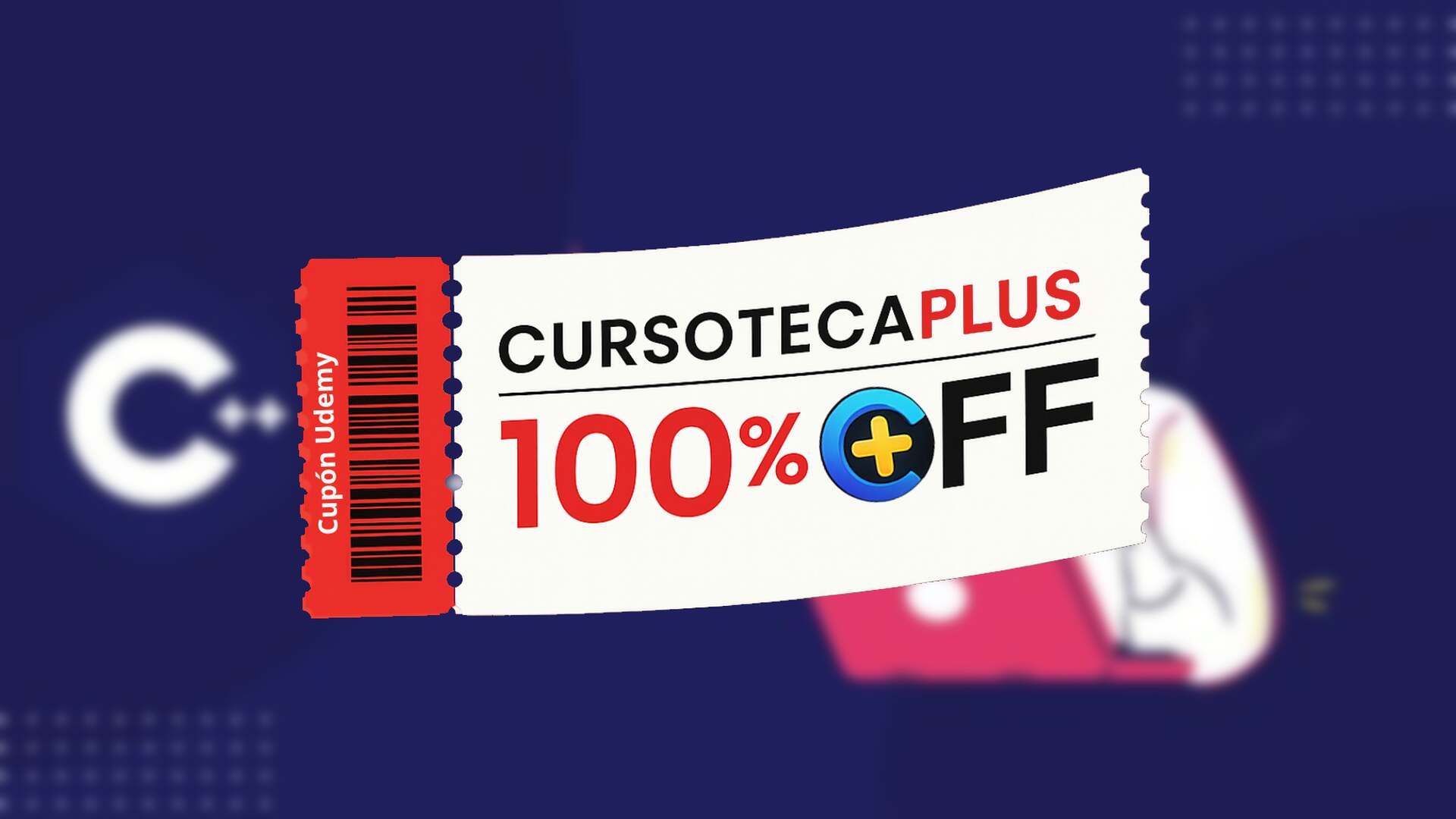 Cupón Udemy | Curso Intensivo de Entrenamiento en C++ y Java para Principiantes