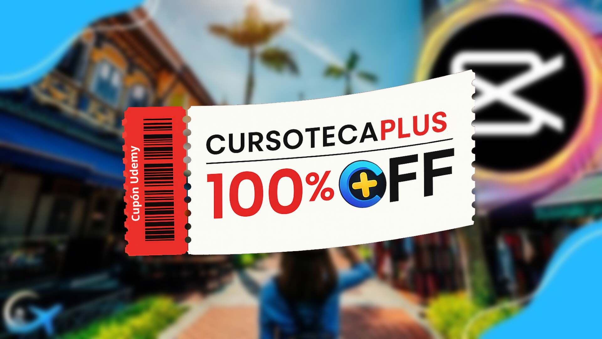 Cupón Udemy | CapCut Edición de Video Bootcamp para Redes Sociales y Creadores