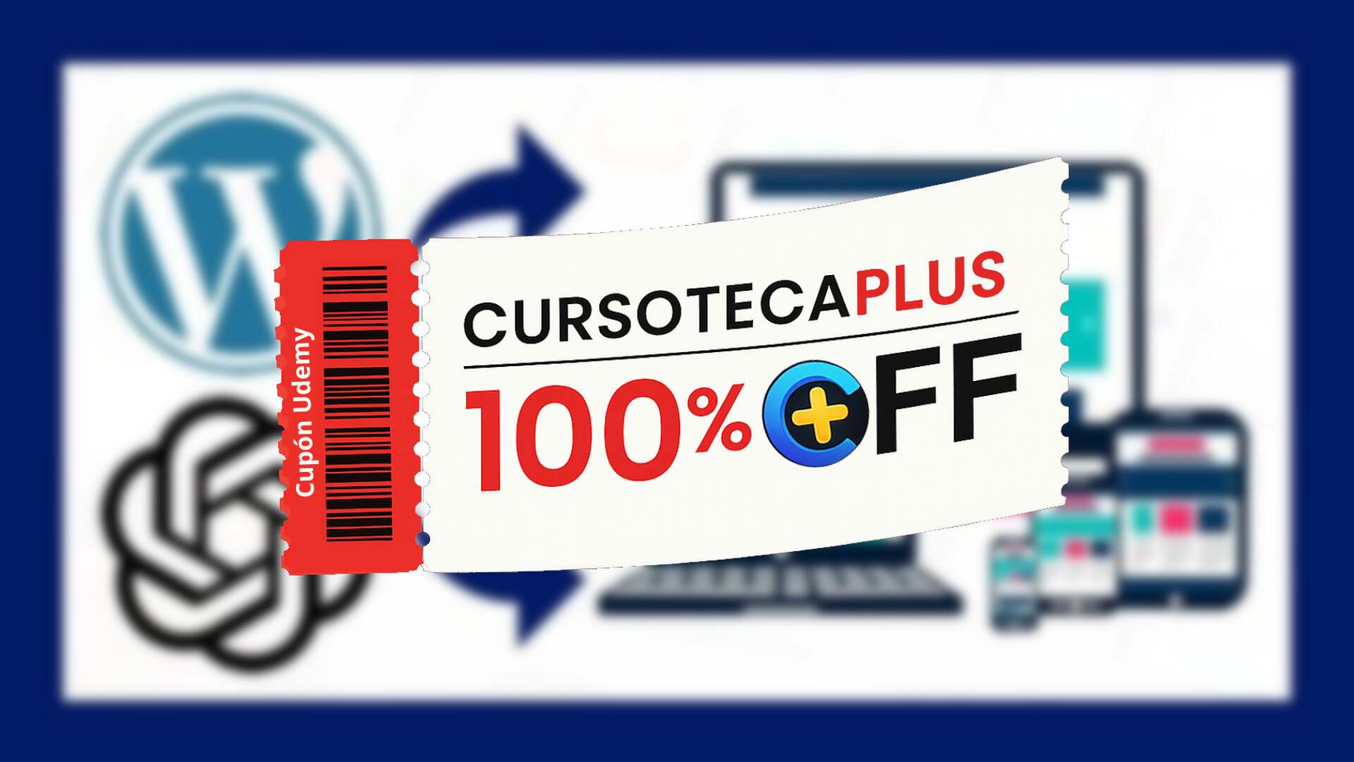 Cupón Udemy | Cómo Crear un Blog con WordPress y ChatGPT Desde Cero 2026