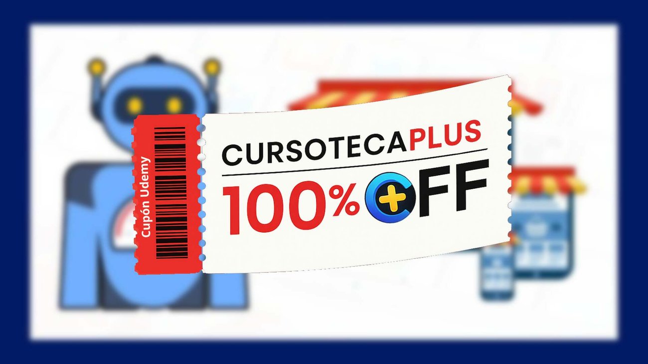 Cupón Udemy | Cómo Crear una Tienda Online con Inteligencia Artificial