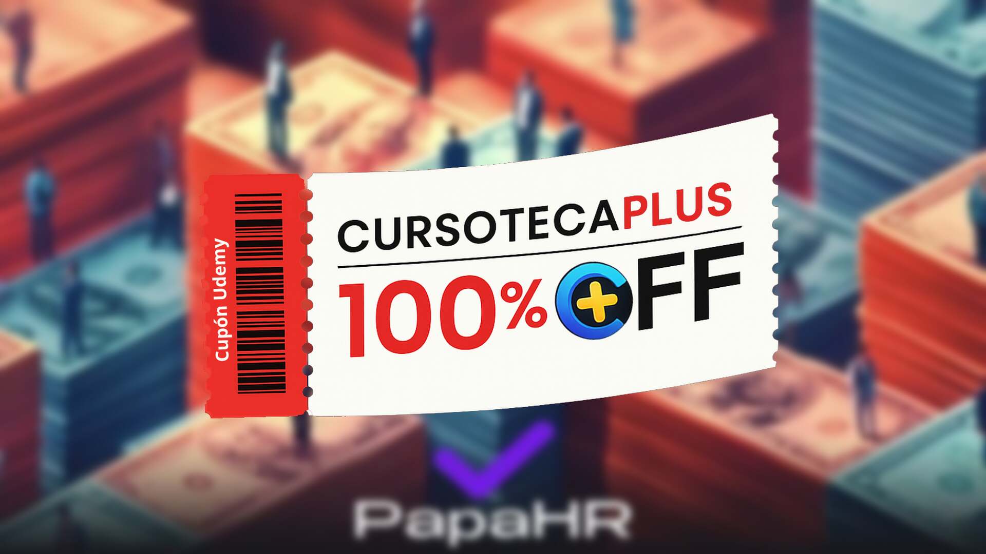 Cupón Udemy | Compensación y Beneficios (C&B) en el Sistema de Recompensas Totales [EN]