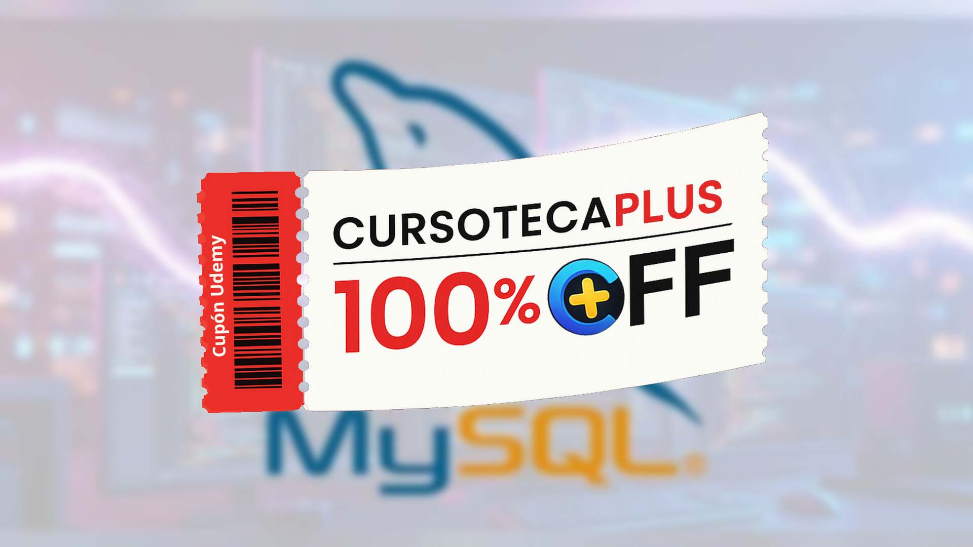 Cupón Udemy | Curso completo de MySQL: Aprende SQL paso a paso