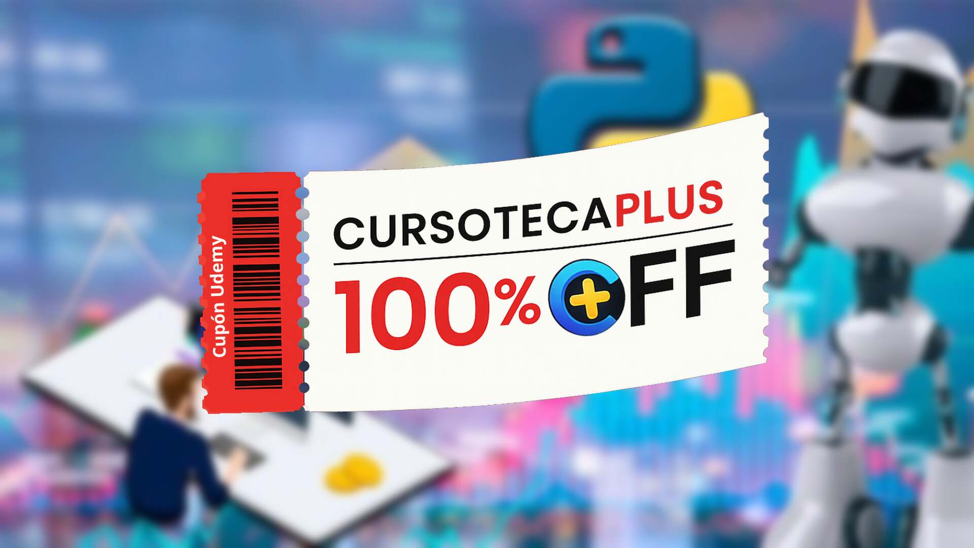 Cupón Udemy | Desarrolla tus Robots automatizados en Trading con Python