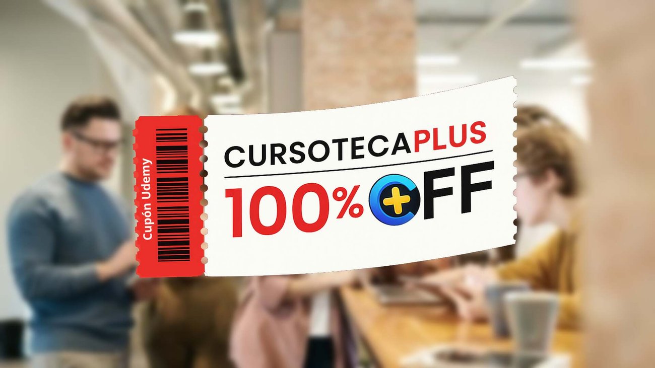 Cupón Udemy: Desarrollando relaciones profesionales exitosas