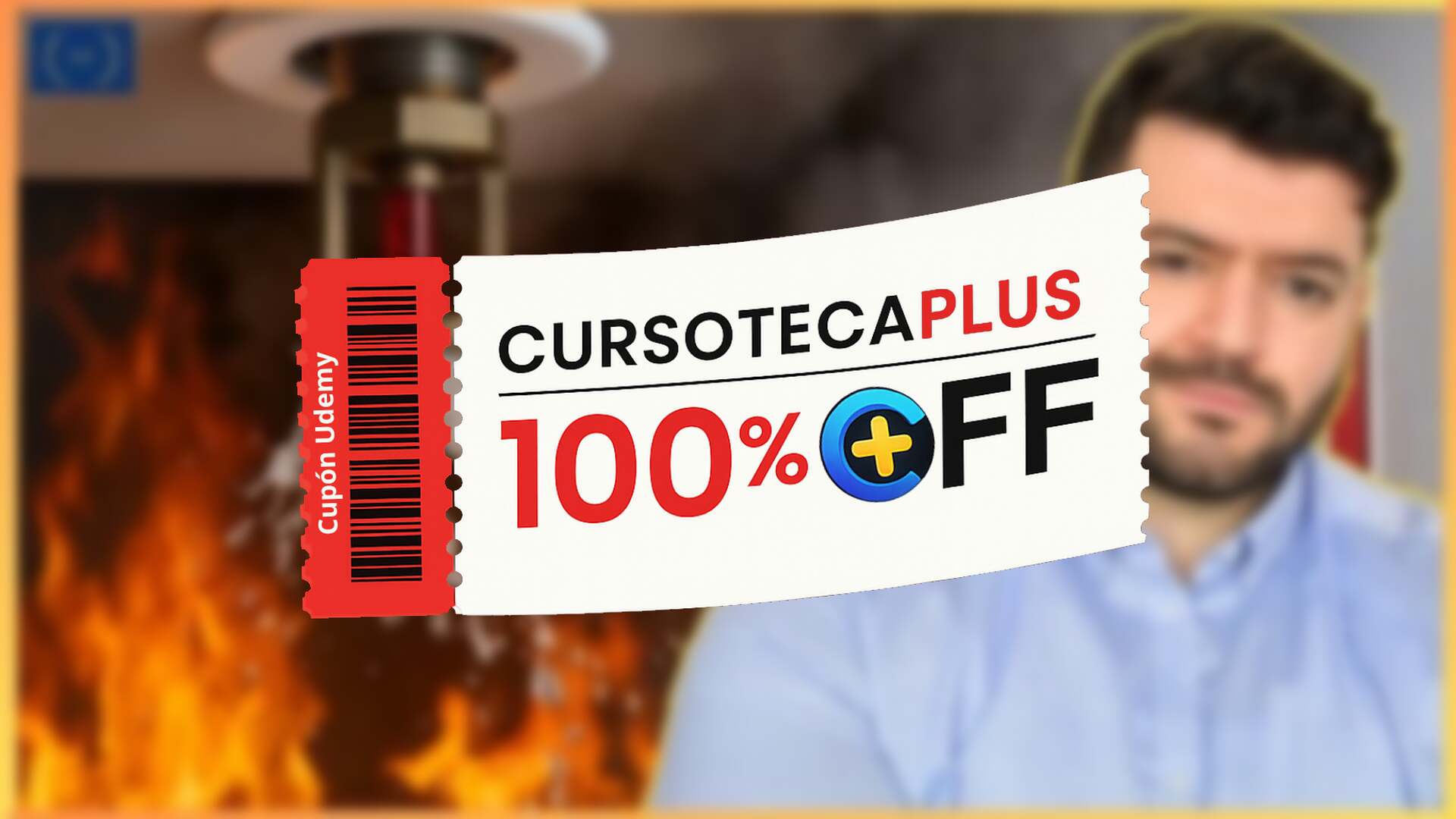 Seguridad Contra Incendios 2.0 - Curso Completo de Formación en Seguridad Contra Incendios A-Z