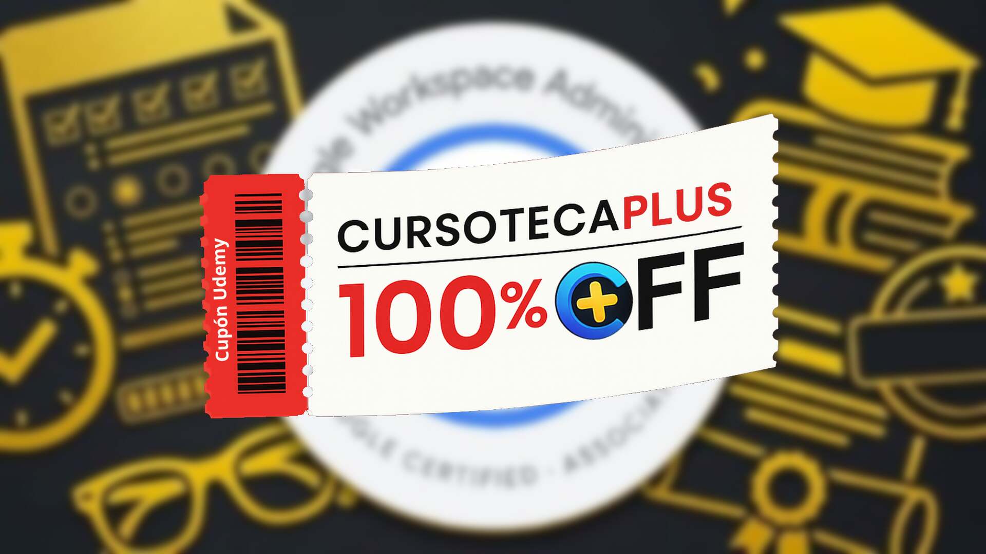 Cupón Udemy | 1500 Questions - Google Workspace Admin Certification 2026