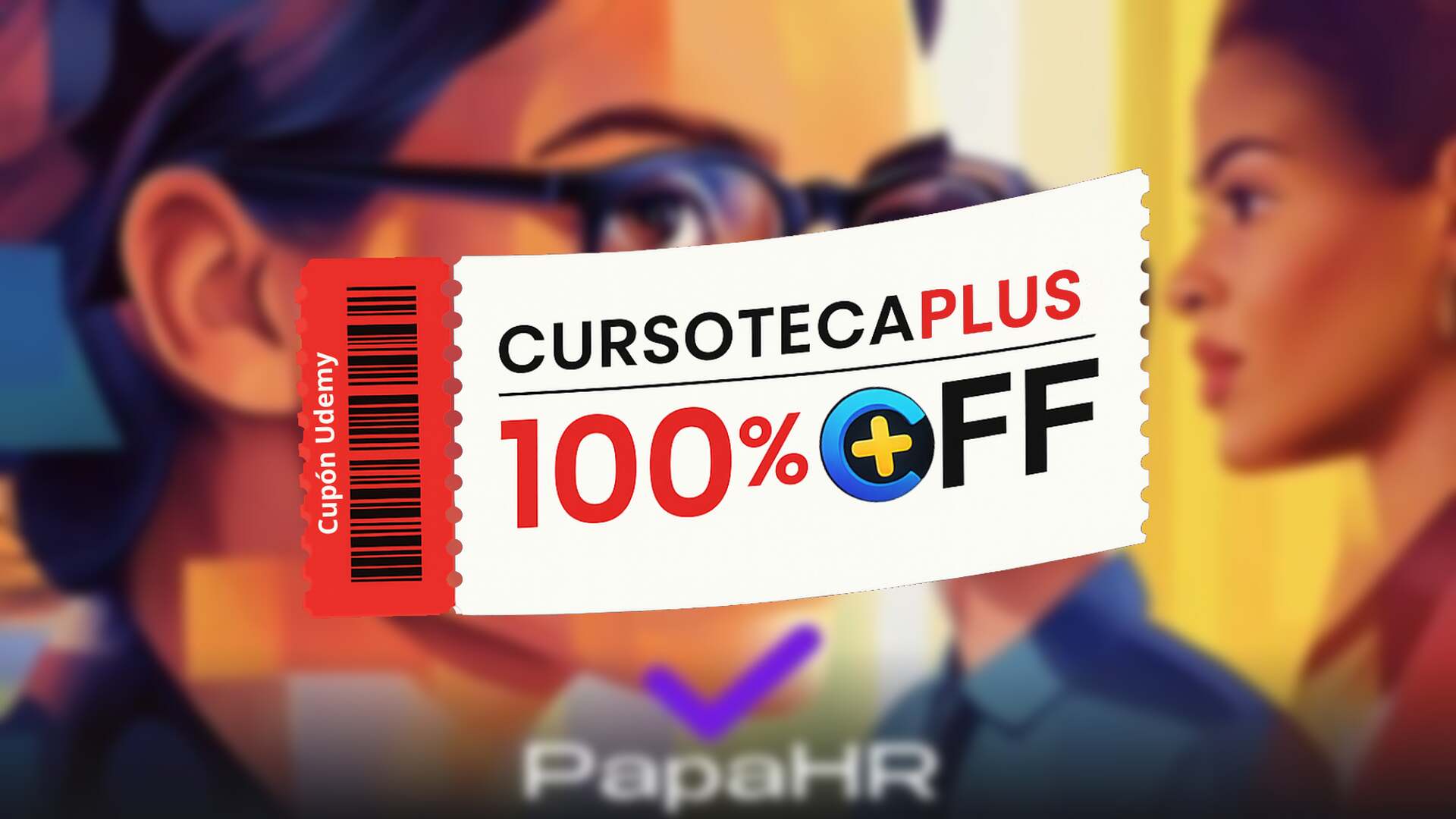 Cupón Udemy: Cómo empezar como Gerente de Recursos Humanos y crecer hasta Director de Recursos Humanos