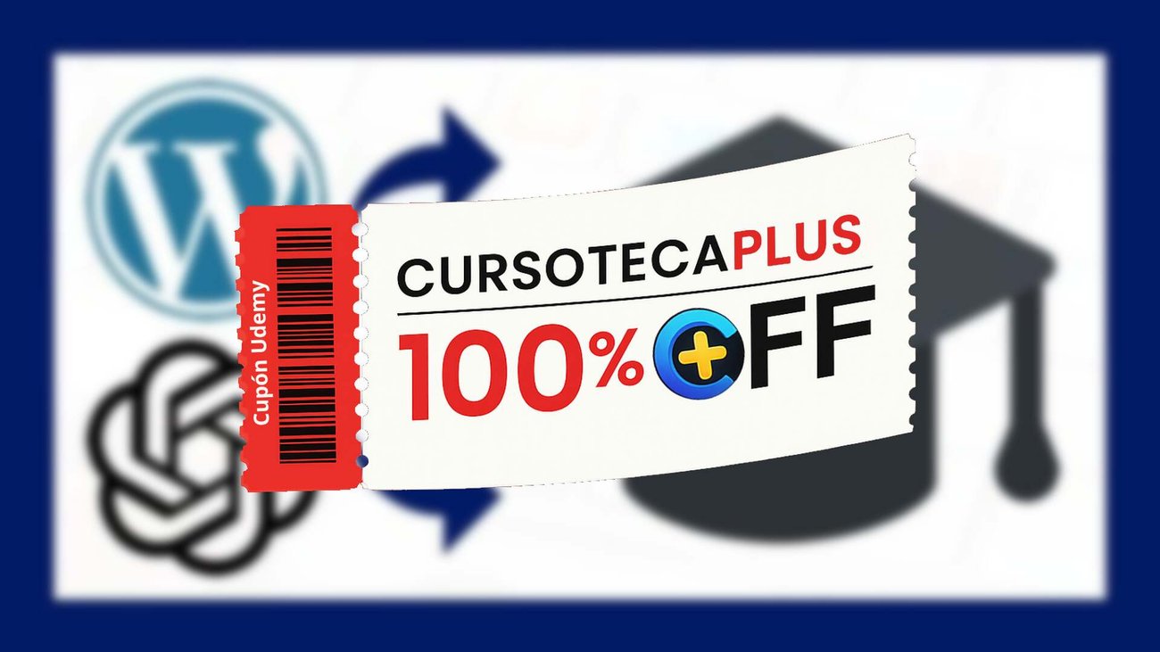 Cupón Udemy | Máster en WordPress y ChatGPT, ¡Desde Cero Hasta Experto!