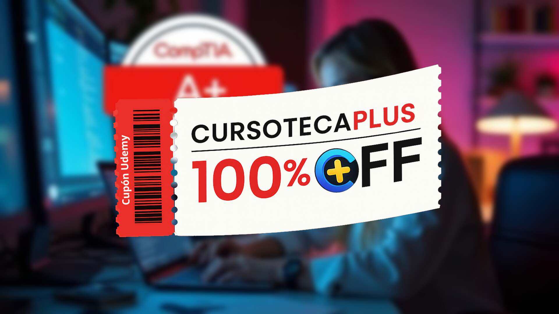 Cupón Udemy | CompTIA A+ (220-1102) Core 2: Preparación para el examen y pruebas de práctica