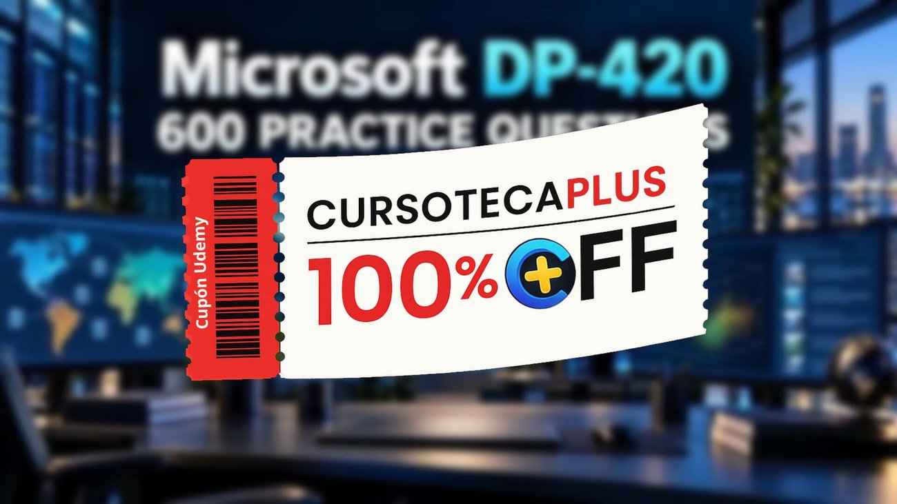 Cupón Udemy | Exámenes de Práctica de Microsoft DP-420: 600 Preguntas