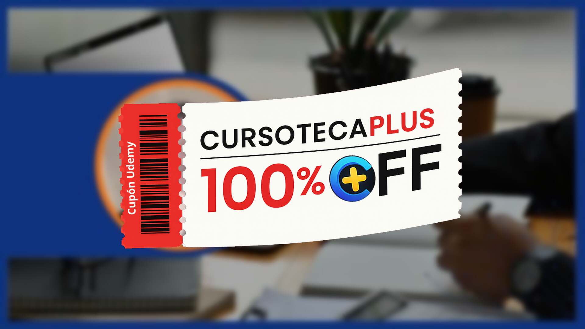 Cupón Udemy | Redacción de Precisión: Dominando el Estilo Empresarial y Técnico