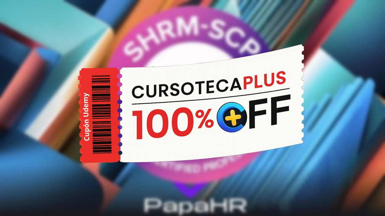 Cupón Udemy | Preparación para el examen SHRM-SCP: Profesional de RRHH Certificado Senior
