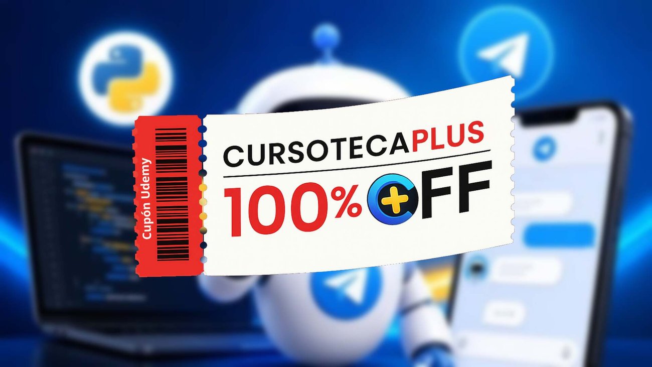 Cupón Udemy | Curso de Bots de Telegram (Python)