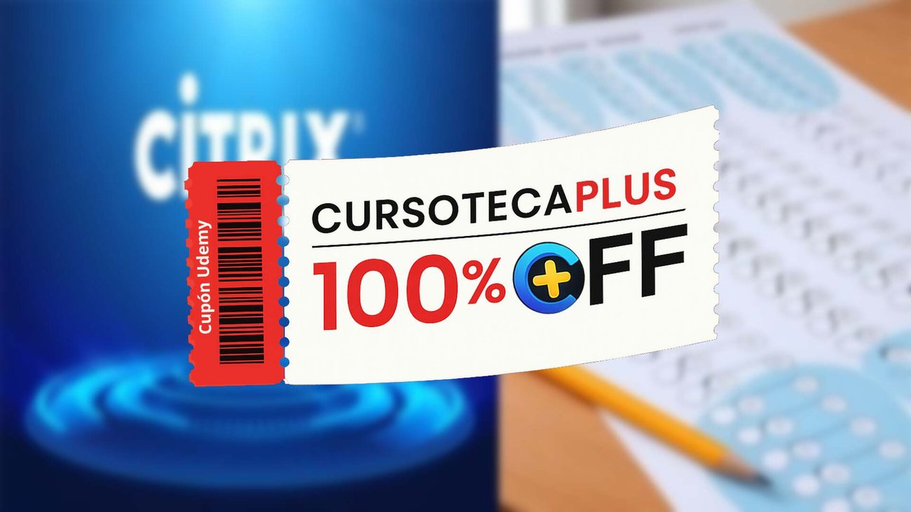 Cupón Udemy | 1Y0-403 Pruebas de Práctica 2026 - Citrix CCE-V Virtualización